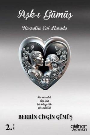 Aşk-ı Gümüş Hasret'in Evi Nerede