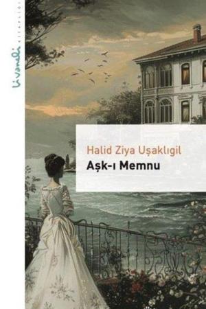 Aşk-ı Memnu - Livaneli Kitaplığı
