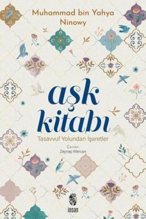 Aşk Kitabı Tasavvuf Yolundan İşaretler