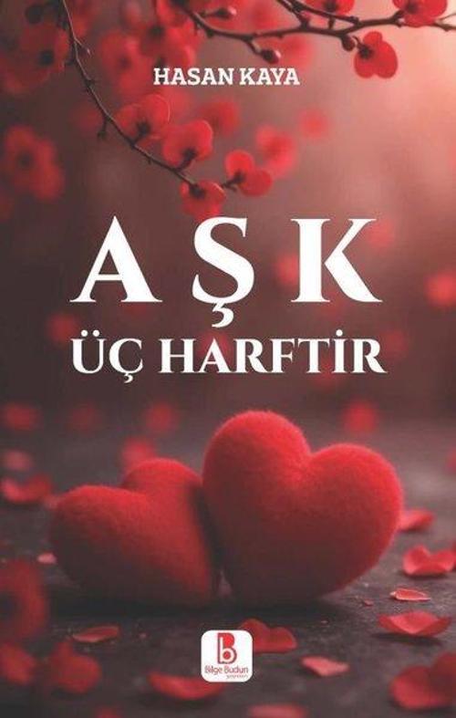 Aşk Üç Harftir