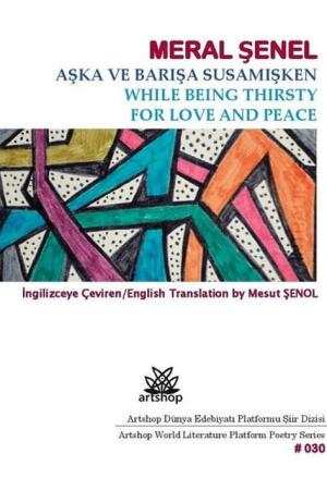 Aşka Ve Barışa Susamışken 2