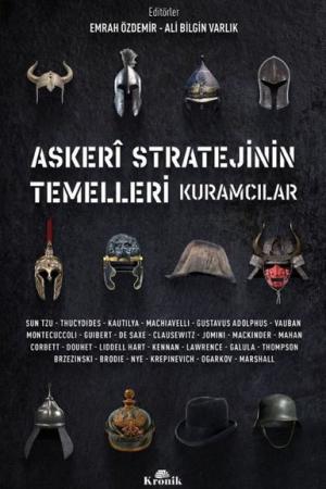 Askeri Stratejinin Temelleri Kuramcılar