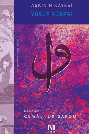 Aşkın Hikayesi Yusuf Suresi