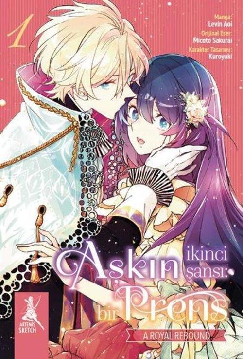 Aşkın İkinci Şansı: Bir Prens (1. Kitap)