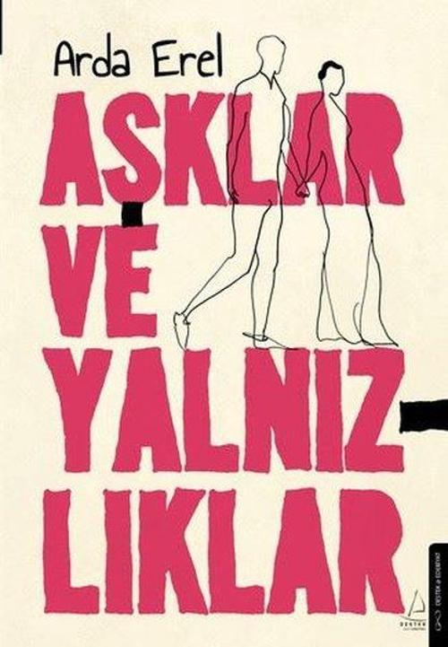 Aşklar ve Yalnızlıklar