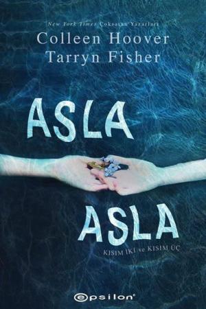 Asla Asla / Kısım 2 - Kısım 3