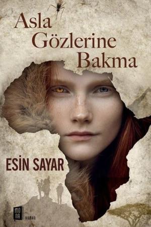 Asla Gözlerine Bakma