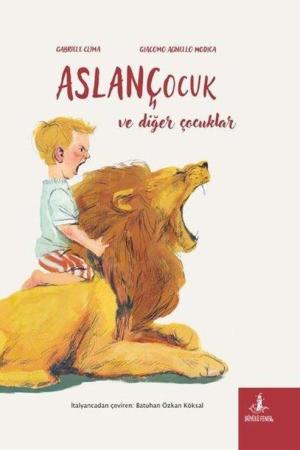 Aslançocuk ve Diğer Çocuklar