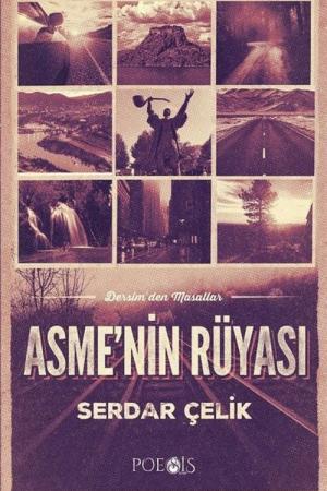 Asme'nin Rüyası Dersim'den Masallar