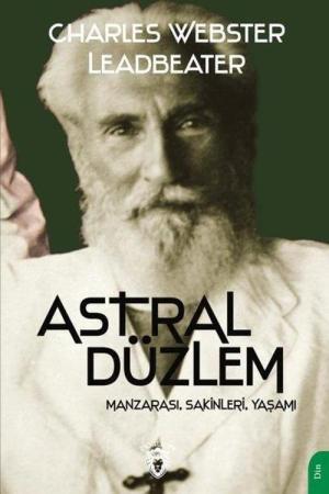 Astral Düzlem Manzarası, Sakinleri, Yaşamı
