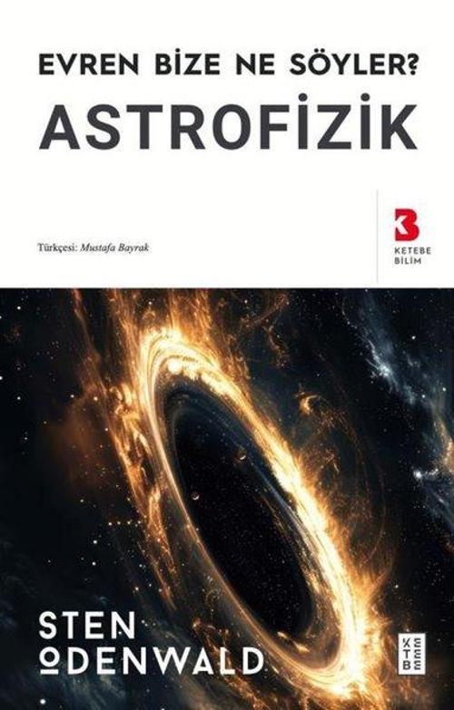 Astrofizik / Evren Bize Ne Söyler?