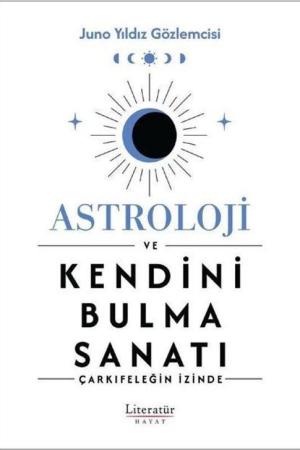 Astroloji ve Kendini Bulma Sanatı