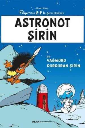 Astronot Şirin ve Yağmuru Durduran Şirin / Şirinler 6
