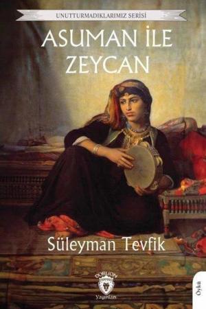 Asuman ile Zeycan