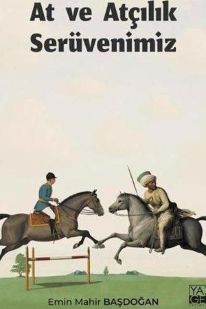 At ve Atçılık Serüvenimiz