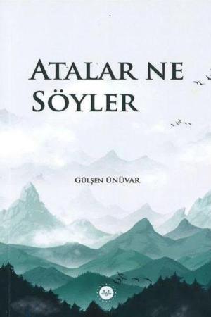 Atalar Ne Söyler