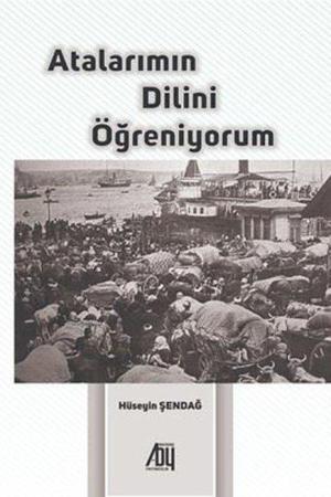 Atalarımın Dilini Öğreniyorum