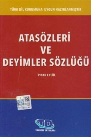 Atasözleri ve Deyimler Sözlüğü