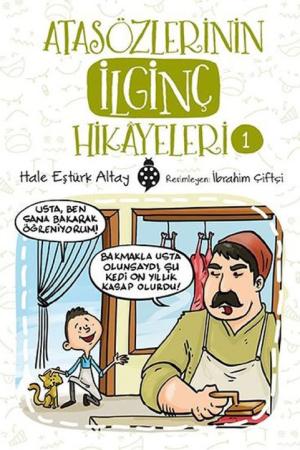 Atasözlerinin İlginç Hikayeleri 1