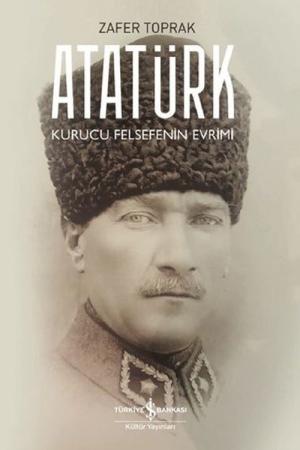 Atatürk Kurucu Felsefenin Evrimi