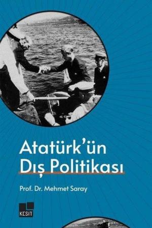 Atatürk’ün Dış Politikası