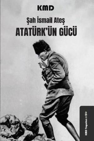 Atatürk'ün Gücü