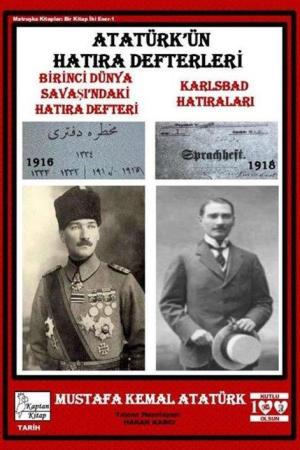 Atatürk’ün Hatıra Defterleri