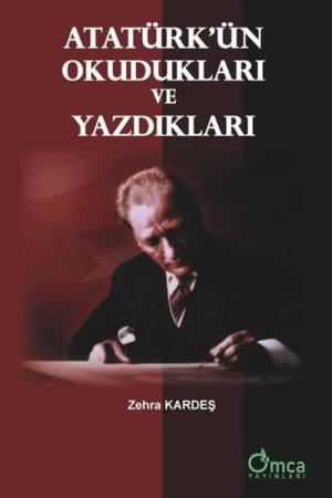 Atatürk'ün Okudukları ve Yazdıkları