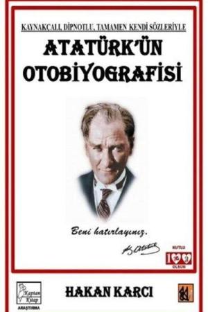 Atatürk'ün Otobiyografisi