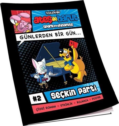 Ateş ile Barut Günlerden Bir Gün Çizgi Roman Serisi / 2 Seçkin Parti