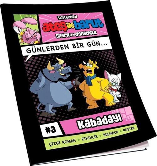 Ateş ile Barut Günlerden Bir Gün Çizgi Roman Serisi / 3 Kabadayı