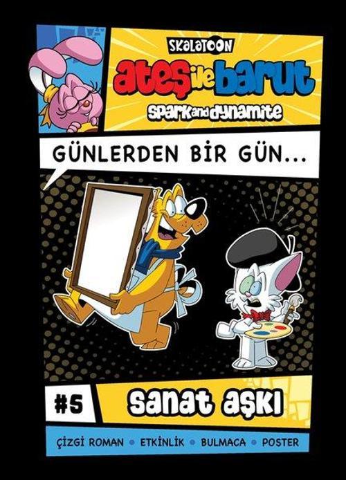 Ateş ile Barut Günlerden Bir Gün Çizgi Roman Serisi / 5 Sanat Aşkı
