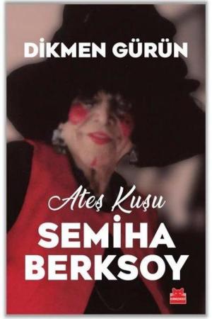 Ateş Kuşu Semiha Berksoy