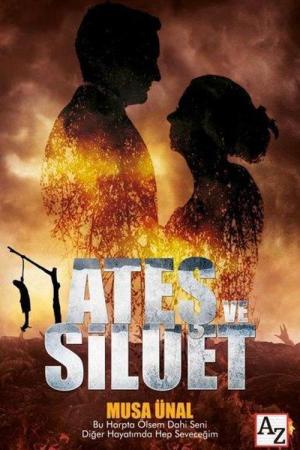 Ateş ve Silüet