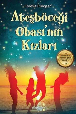 Ateşböceği Obası’nın Kızları