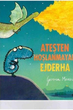 Ateşten Hoşlanmayan Ejderha