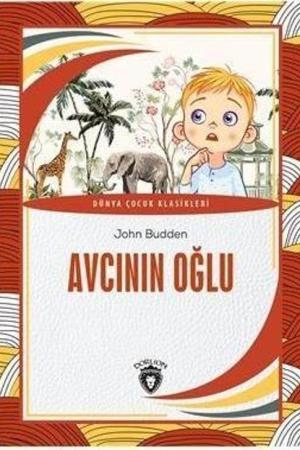 Avcının Oğlu Dünya Çocuk Klasikleri (7-12 Yaş)