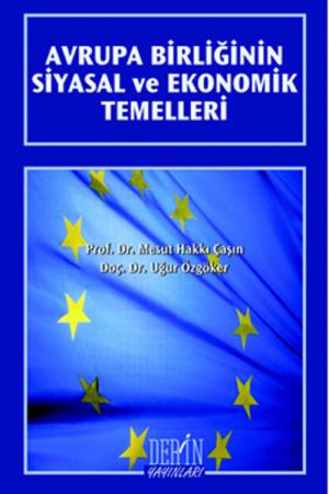 Avrupa Birliğinin Siyasal ve Ekonomik Temelleri