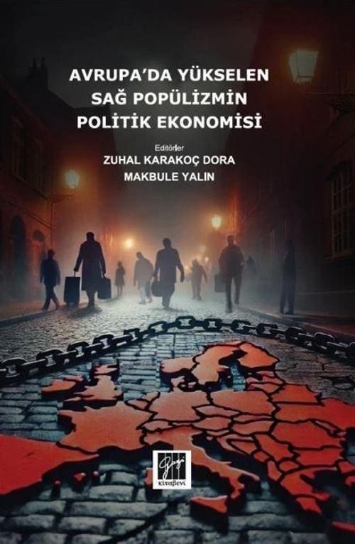 Avrupa’da Yükselen Sağ Popülizmin Politik Ekonomisi