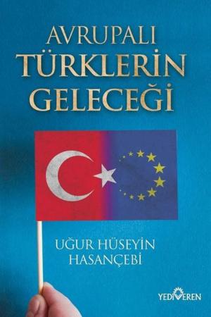 Avrupalı Türklerin Geleceği