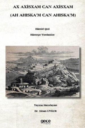 Ax Axisxam Can Axisxam (Ah Ahiska’m Can Ahiska’m)