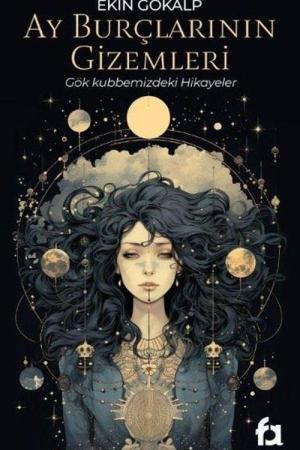 Ay Burçlarının Gizemleri