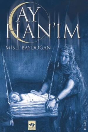 Ay Han’ım