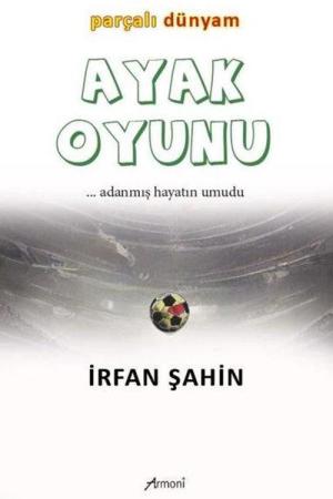 Ayak Oyunu Parçalı Dünyam