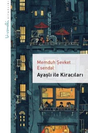 Ayaşlı ile Kiracıları – Livaneli Kitaplığı