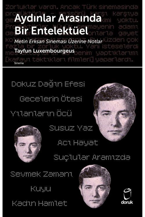 Aydınlar Arasında Bir Entelektüel Metin Erksan Sineması Üzerine Notlar