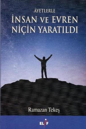 Ayetlerle İnsan Niçin Yaratıldı