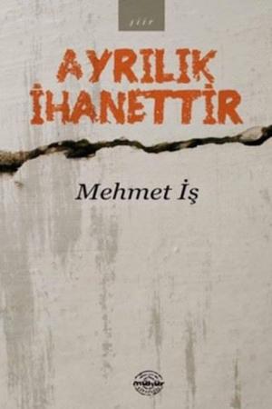 Ayrılık İhanettir