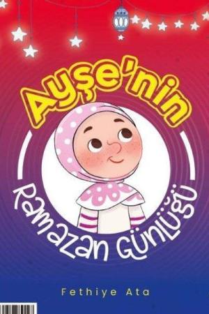 Ayşe ve Ahmet'in Ramazan Günlüğü (İki Taraflı Kitap)