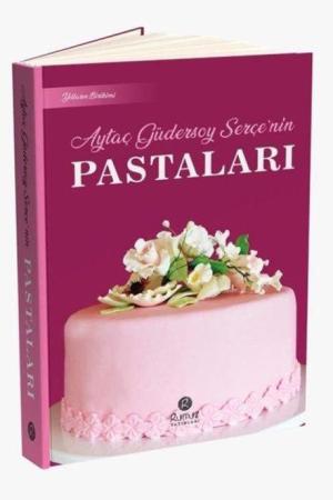 Aytaç Güdersoy Serçe'nin Pastaları